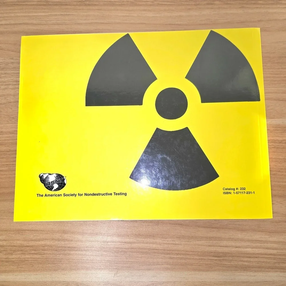 Working Safely in‎ Radiography Book American Society for Nondestructive Testing